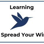 Learning to Spread Your Wings