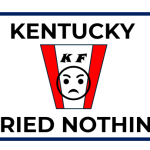 Kentucky Fried Nothing