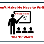 Don’t Make Me Have to Write the D Word